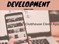 Building Social Connectivity using Clubhouse Clone