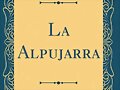 Pedro Antonio de Alarc&oacute;n y La Alpujarrra