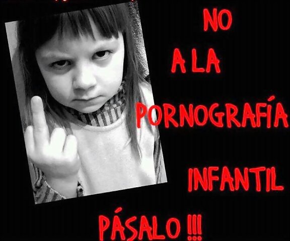 No a la Pornografía Infantil!!! NOOOOOOOOOOOOOOOO