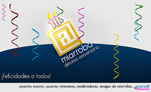 FELIZ CUMPLEAÑOS MIARROBA !!!!!!!!!!!!!!!!!!!!!