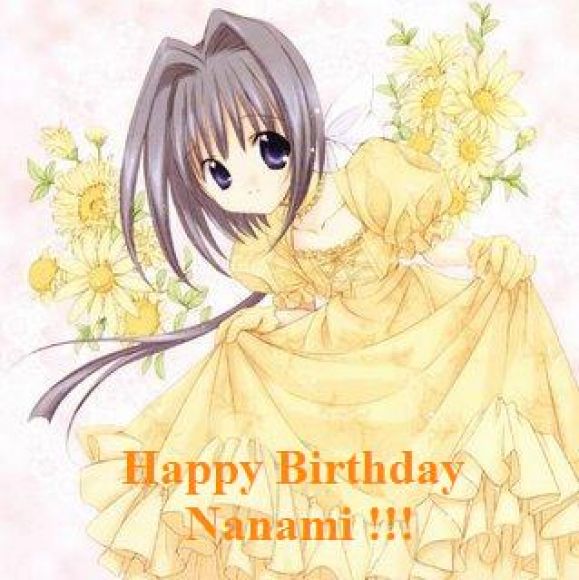 HAPPY BIRTHDAY NANAMI !!!
