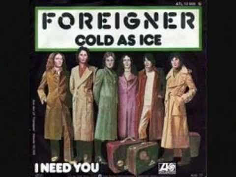 FOREIGNER &quot; Cold as ice &quot;