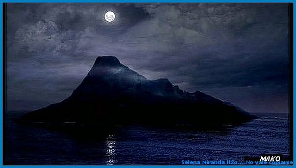 la isla de mako...... de noche.....