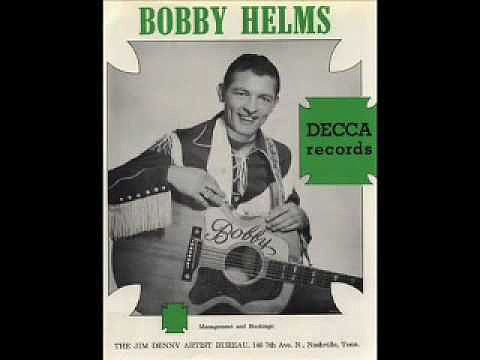 Bobby Helms.