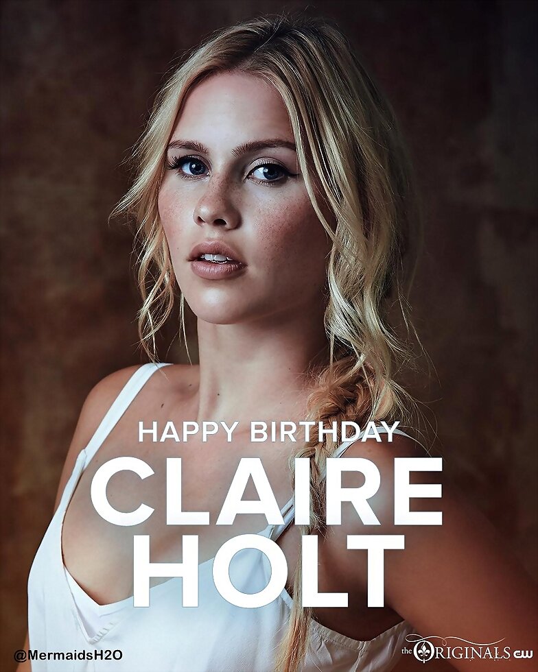 Claire Holt cumplió 31 años el 11 Junio 2019