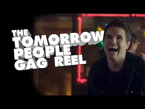 The Tomorrow People - Gag Reel (Behind the scenes)