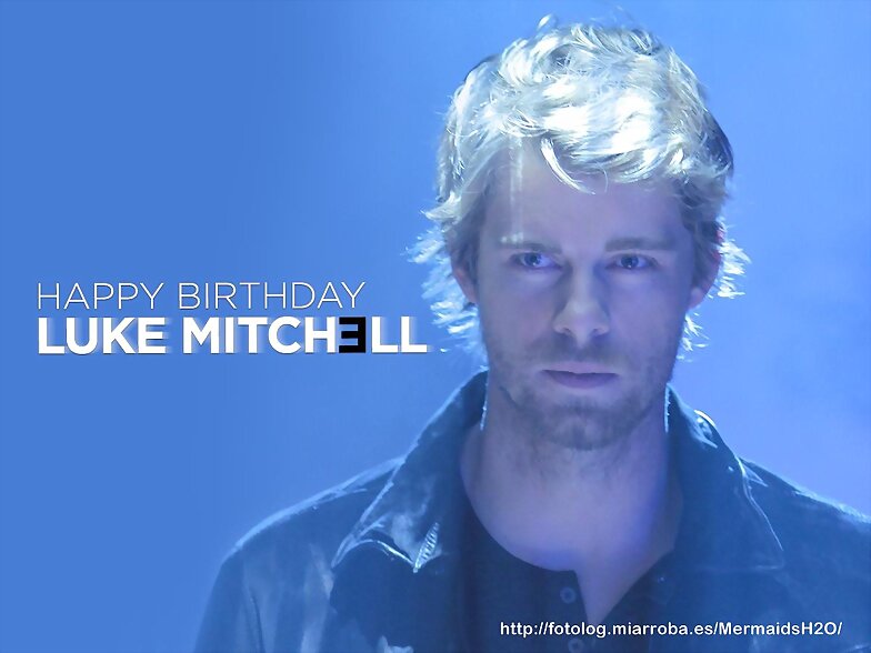 Happy Birthday Luke Mitchell!