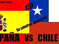 ESPA&Ntilde;A VS CHILE  SE ADMITEN APUESTAS