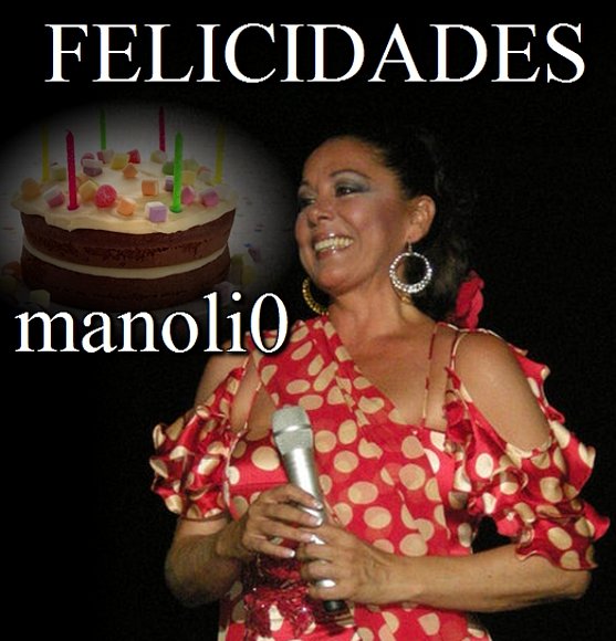 MUCHAS FELICIDADES MANOLI