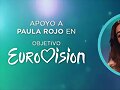 Camino a Eurovision 2017: Todos con Paula Rojo