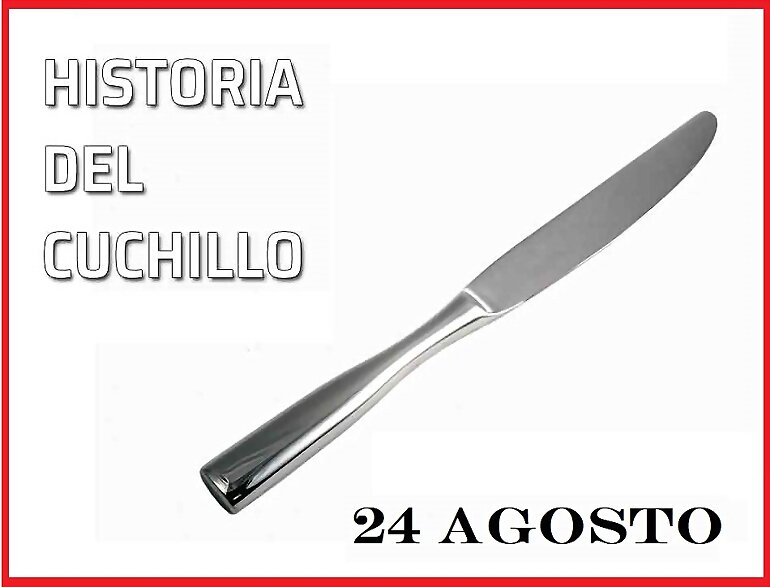 TAL DIA COMO HOY... DIA MUNDIAL DE LOS CUCHILLOS 1