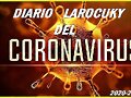 DIARIO LAROCUKY DE CORONAVIRUS 5&ordm; PARTE + 2&ordm; DOSIS